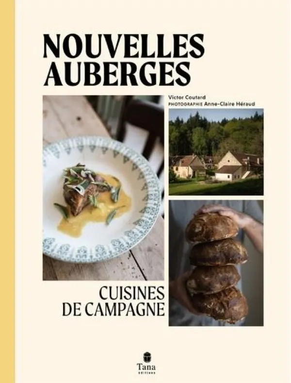 Nouvelles Auberges: Cuisines de Campagne