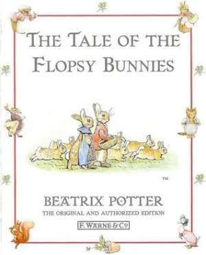 The Tale of the Flopsy Bunnies (The World of Beatrix Potter: Peter Rabbit #14)